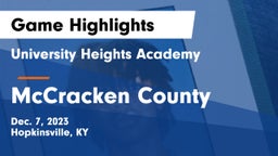 University Heights Academy vs McCracken County  Game Highlights - Dec. 7, 2023