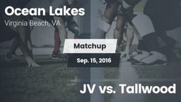 Matchup: Ocean Lakes High vs. JV vs. Tallwood 2016