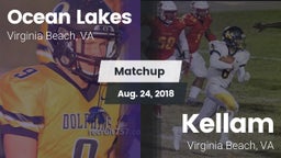 Matchup: Ocean Lakes High vs. Kellam  2018