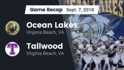 Recap: Ocean Lakes  vs. Tallwood  2018