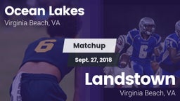 Matchup: Ocean Lakes High vs. Landstown  2018