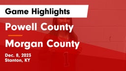 Powell County  vs Morgan County  Game Highlights - Dec. 8, 2023