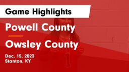 Powell County  vs Owsley County  Game Highlights - Dec. 15, 2023