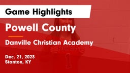 Powell County  vs Danville Christian Academy Game Highlights - Dec. 21, 2023