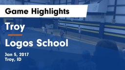 Troy  vs Logos School Game Highlights - Jan 5, 2017