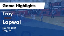 Troy  vs Lapwai  Game Highlights - Jan 10, 2017