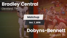 Matchup: Bradley Central vs. Dobyns-Bennett  2016
