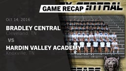 Recap: Bradley Central  vs. Hardin Valley Academy  2016