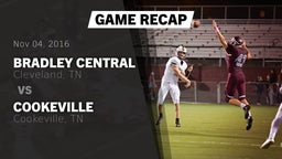 Recap: Bradley Central  vs. Cookeville  2016
