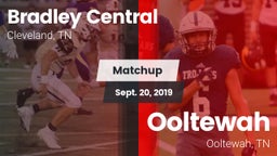 Matchup: Bradley Central vs. Ooltewah  2019