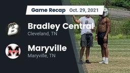 Recap: Bradley Central  vs. Maryville  2021