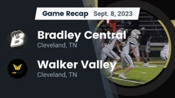 Recap: Bradley Central  vs. Walker Valley  2023