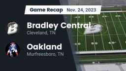 Recap: Bradley Central  vs. Oakland  2023
