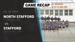 Recap: North Stafford   vs. Stafford  2016