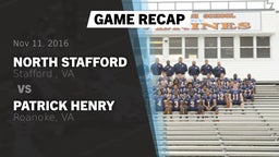 Recap: North Stafford   vs. Patrick Henry  2016