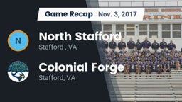 Recap: North Stafford   vs. Colonial Forge  2017