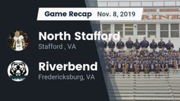 Recap: North Stafford   vs. Riverbend  2019