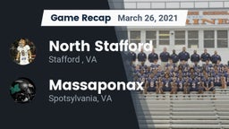 Recap: North Stafford   vs. Massaponax  2021
