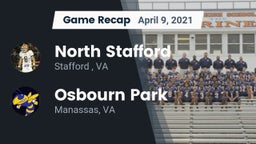 Recap: North Stafford   vs. Osbourn Park  2021