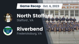 Recap: North Stafford   vs. Riverbend  2023