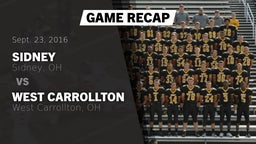 Recap: Sidney  vs. West Carrollton  2016
