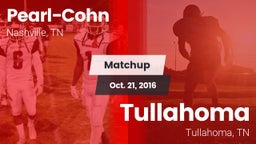 Matchup: Pearl-Cohn High vs. Tullahoma  2016