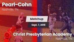 Matchup: Pearl-Cohn High vs. Christ Presbyterian Academy 2018