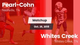Matchup: Pearl-Cohn High vs. Whites Creek  2018
