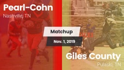 Matchup: Pearl-Cohn High vs. Giles County  2019