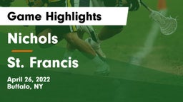 Nichols  vs St. Francis  Game Highlights - April 26, 2022