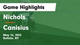 Nichols  vs Canisius  Game Highlights - May 16, 2023
