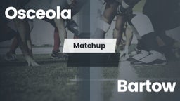 Matchup: Osceola HS vs. Bartow  2016