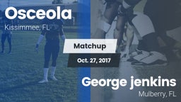 Matchup: Osceola HS vs. George jenkins  2017