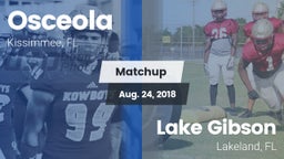 Matchup: Osceola HS vs. Lake Gibson  2018