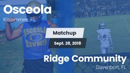 Matchup: Osceola HS vs. Ridge Community  2018
