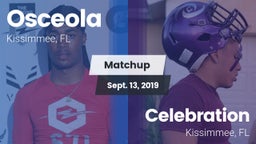 Matchup: Osceola HS vs. Celebration  2019