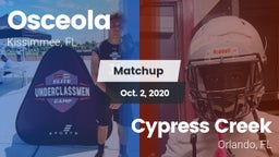 Matchup: Osceola HS vs. Cypress Creek  2020