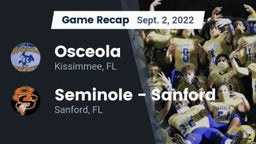 Recap: Osceola  vs. Seminole  - Sanford 2022