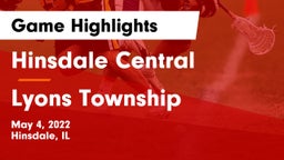 Hinsdale Central  vs Lyons Township  Game Highlights - May 4, 2022