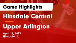 Hinsdale Central  vs Upper Arlington  Game Highlights - April 14, 2023