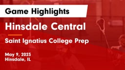 Hinsdale Central  vs Saint Ignatius College Prep Game Highlights - May 9, 2023