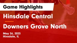 Hinsdale Central  vs Downers Grove North  Game Highlights - May 26, 2023