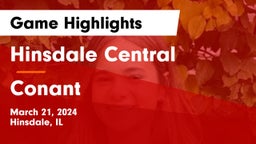 Hinsdale Central  vs Conant  Game Highlights - March 21, 2024