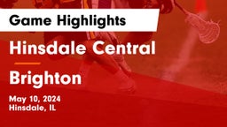 Hinsdale Central  vs Brighton  Game Highlights - May 10, 2024