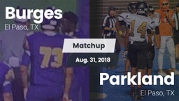 Matchup: Burges  vs. Parkland  2018