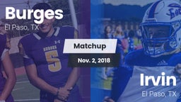 Matchup: Burges  vs. Irvin  2018