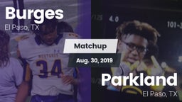 Matchup: Burges  vs. Parkland  2019