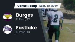 Recap: Burges  vs. Eastlake  2019