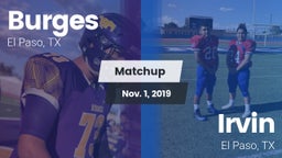 Matchup: Burges  vs. Irvin  2019