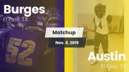 Matchup: Burges  vs. Austin  2019